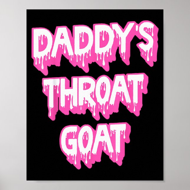 Daddy's Throat Goat Nk  Poster (Front)