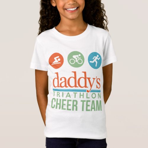 daddys triathlon cheer team T_Shirt