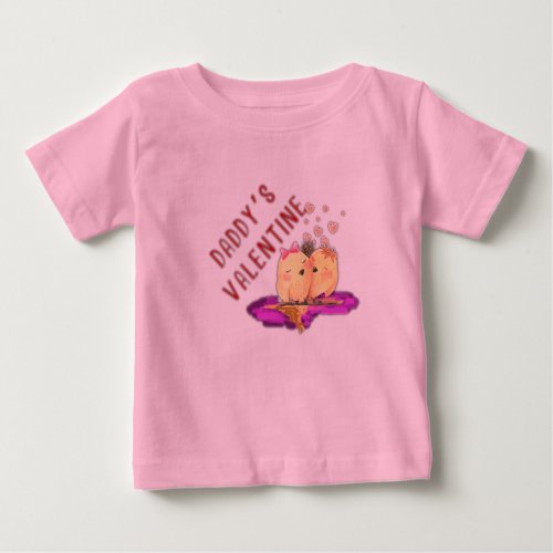 Daddys Valentine  Baby T_Shirt