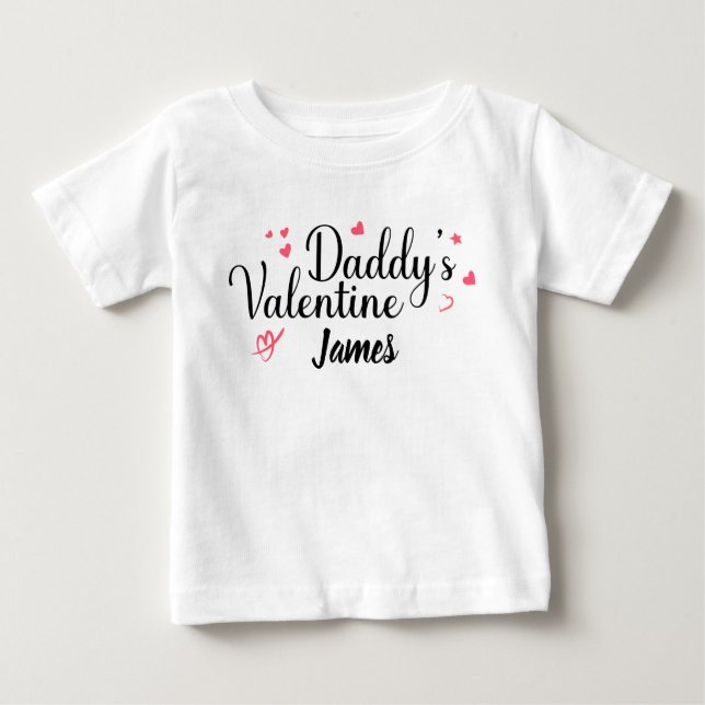 Daddy's Valentines, Personalized Name Baby T-Shirt (Front)
