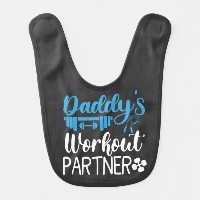 Daddy's Workout Partner Baby Bib (Front)