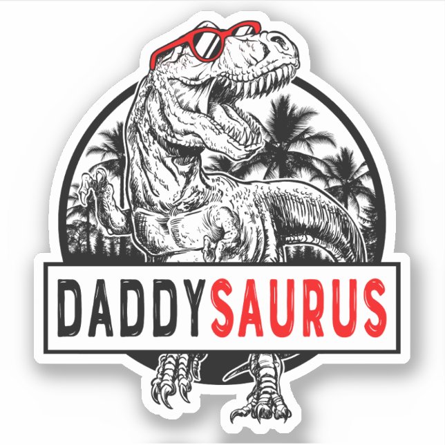 Daddysaurus Daddy Saurus T Rex Father's Day 1WH1 Sticker (Front)