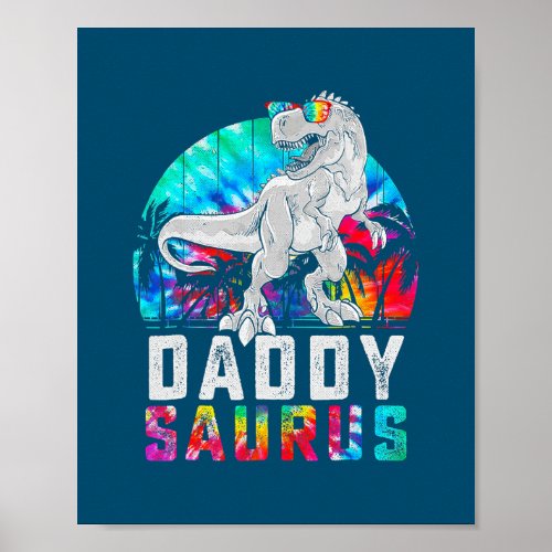 Daddysaurus Fathers Day Gift T Rex Daddy Saurus Poster