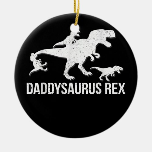 Daddysaurus rex 3 kids daddy dinosaur  ceramic ornament