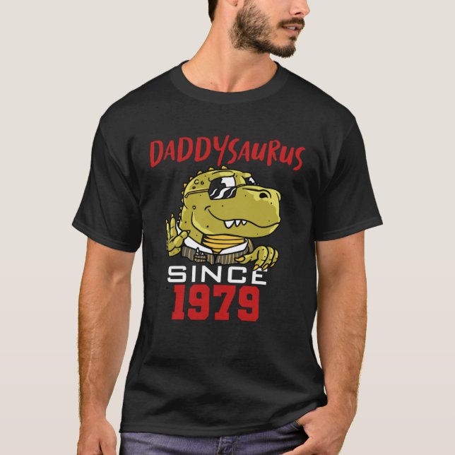 Daddysaurus since 1979 T-Shirt (Front)