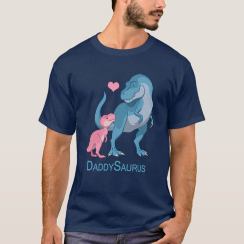 DaddySaurus T_Rex and Baby Girl Dinosaurs T_Shirt