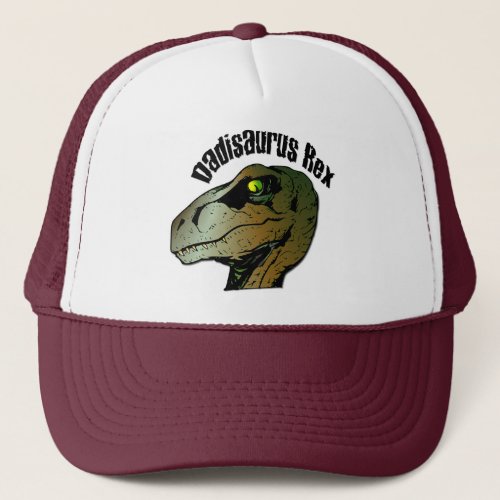 Dadisaurus Rex Trucker Hat