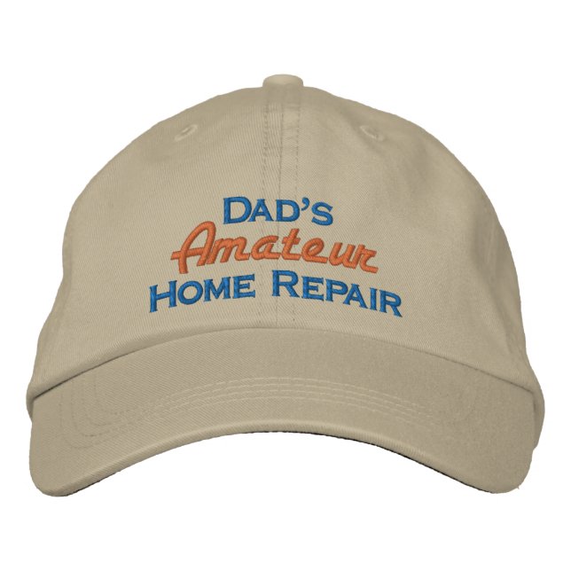 Dad's Amateur Home Repair Embroidered Baseball Cap (Front)