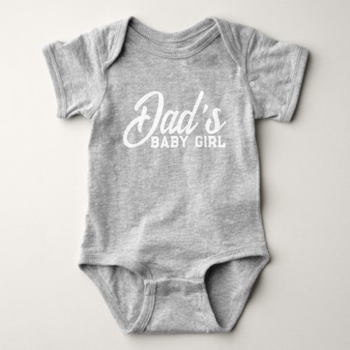 Dads Baby Girl Cute Grey Baby Bodysuit