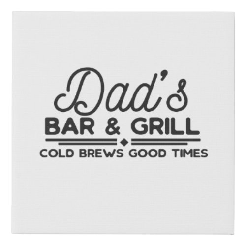 Dads Bar and Grill Faux Canvas Print