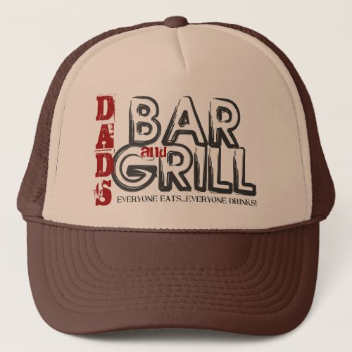 Dads Bar and Grill Trucker Hat