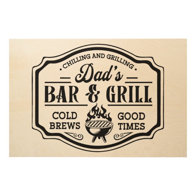 Dad's Bar and Grill Wood Wall Art (Front)
