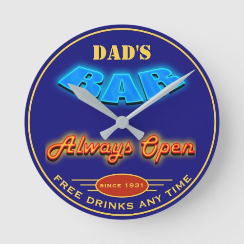 Dads Bar Red Blue Neon Look Any Date Any Name _ Round Clock