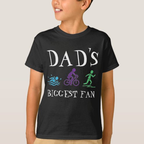 Dads Biggest Fan Triathlon Ironman Swim Bike Run T_Shirt