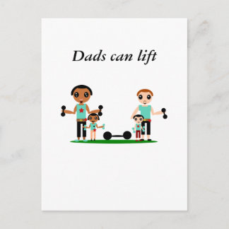 Dads Can Lift Postcard