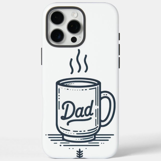 Dad's Coffee Mug funny father's day happy Case-Mate iPhone Case (Back)