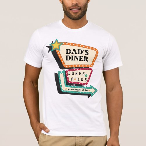 Dads Diner Jokes and Yolks T_Shirt