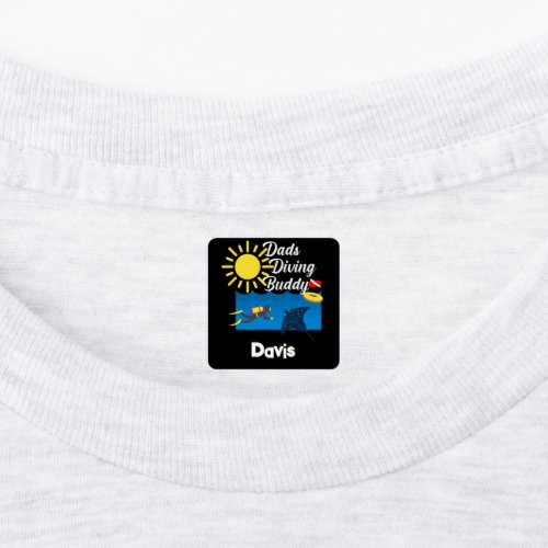 Dads Diving Buddy Design _ Small Square Clothing L Labels