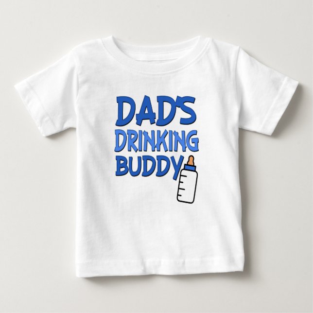 Dad's Drinking Buddy funny baby boy shirt (Front)