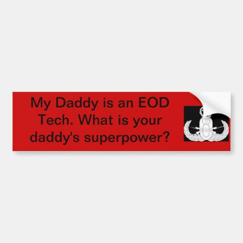 Dads EOD Superpower Bumper Sticker