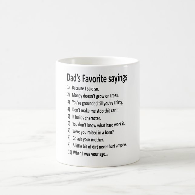 Dad's Favorite Sayings Father's Day Gift Coffee Mug (Center)
