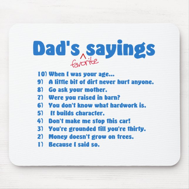 Dads favorite sayings mousepad (Front)
