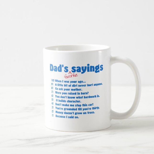Dads favorite sayings mug (Right)