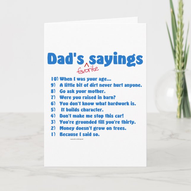 Dad's favorite sayings on gifts for him. card (Front)