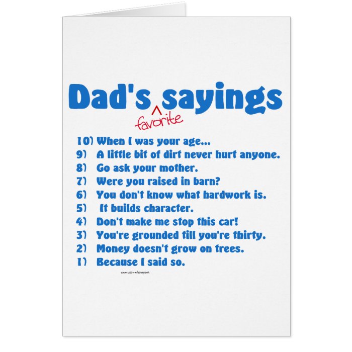 Dad's favorite sayings on gifts for him. cards