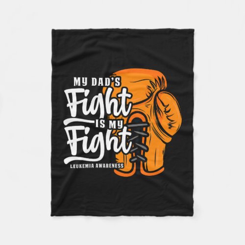 Dads Fight Is My Fight Boxing Boxer Leukemia Awa Fleece Blanket