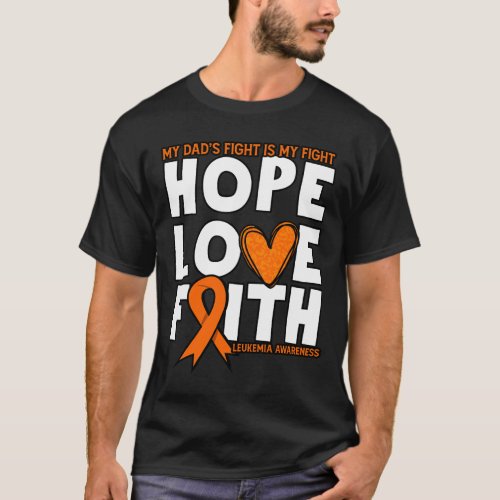 Dads Fight Is My Fight Orange Leukemia Awareness T_Shirt