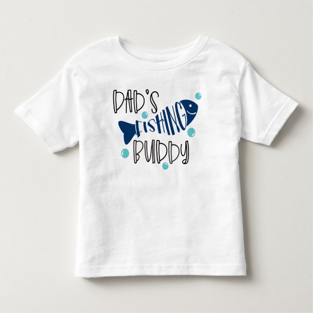 Dad's Fishing Buddy Toddler T-shirt (Front)