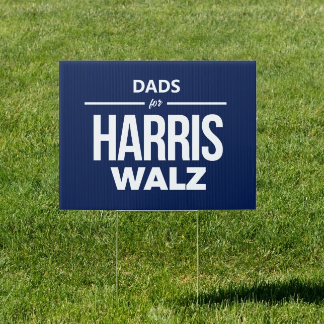 Dads for Harris Walz Sign (Insitu)