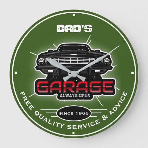 Dads Garage or Any Name Always Open Green Large Clock