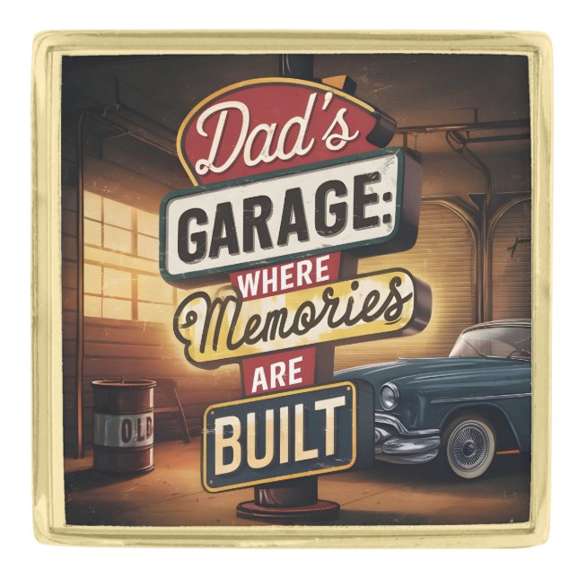 Dad's Garage Retro Vintage Automotive Sign Gold Finish Lapel Pin (Front)