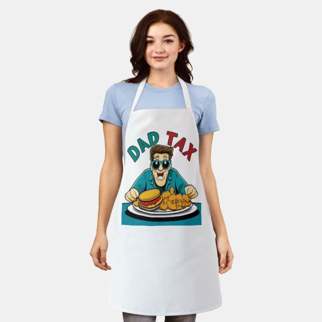 Dad's Gotta Eat! (Your Fries) Apron (Worn)