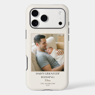 Dad's Greatest Blessing First Father's Day Photo iPhone 17 Pro Max Case