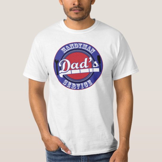 Dad's Handyman Service T-Shirt