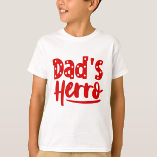 Dad's Herro T-Shirt