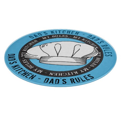 Dads Kitchen Dads Rules Funny Chef Hat Quote Cutting Board