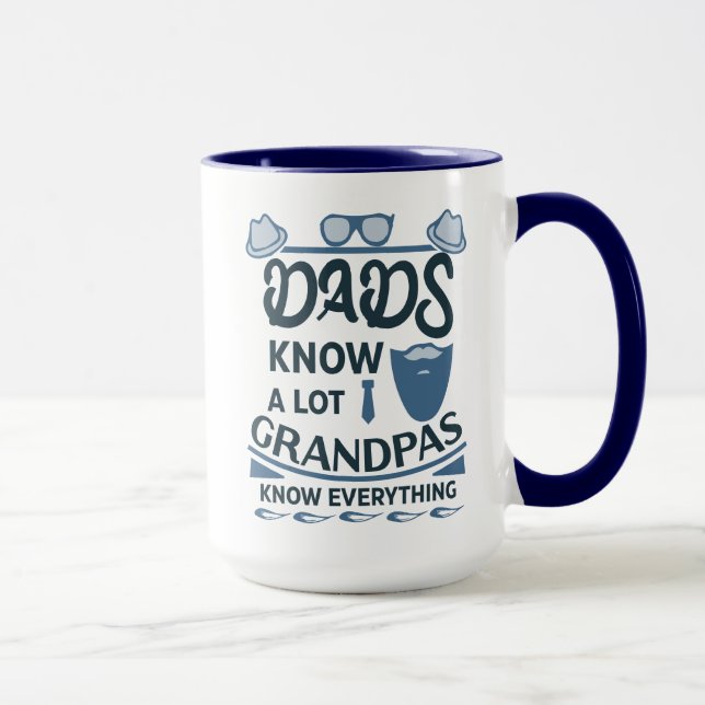 Dads Know A Lot, Grandpas Know Everything Mug (Right)