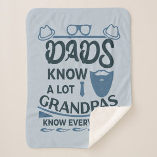 Dads Know A Lot, Grandpas Know Everything Sherpa Blanket