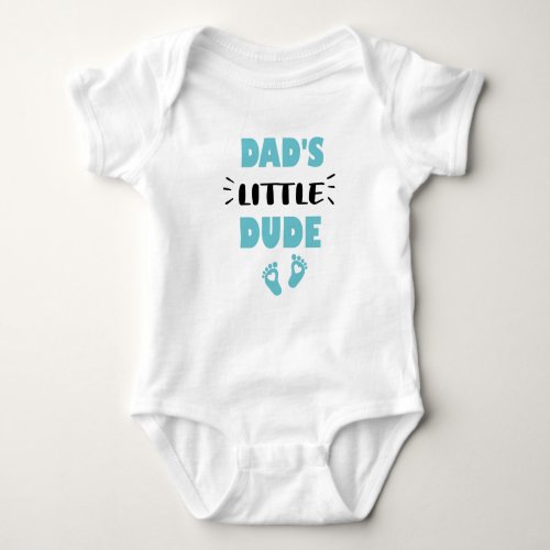 Dads Little Dude  Cute Toddler Clothes For Boy Baby Bodysuit