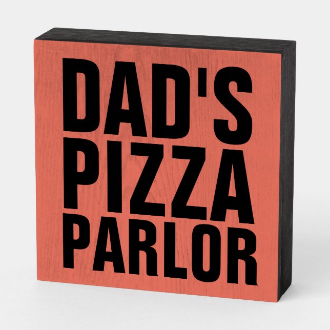 DAD'S PIZZA PARLOR DAD WOOD BOX SIGN (Angled Horizontal)