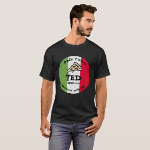 Dad's Pizzas T-Shirt
