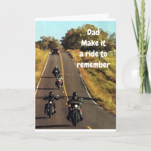 DADS RIDE ON HIS BIRTHDAY CARD