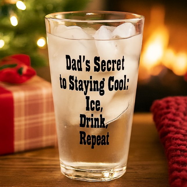 Dad's Secret to Staying Cool - Pint Glass (Creator Uploaded)