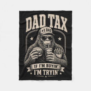 Dad's Share If Buyin Tryin Funny Fathers Day Fast Fleece Blanket