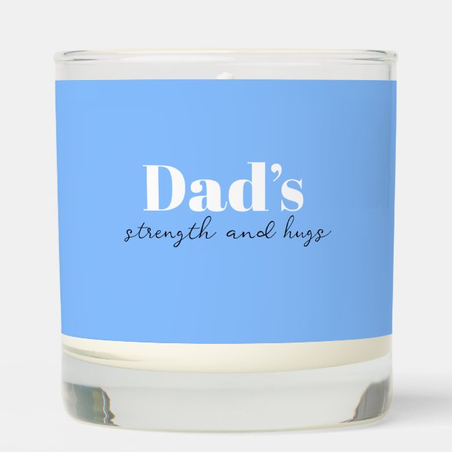 Dad's Strength and Hugs - Father's Day Gift |  Scented Candle (Front)