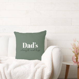 Dad's Strength and Hugs - Father's Day Gift Throw Pillow